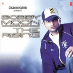 Bobby Moon The Rising - Narendra Chanchal Song Download